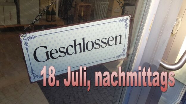 Geschlossen_18.7.